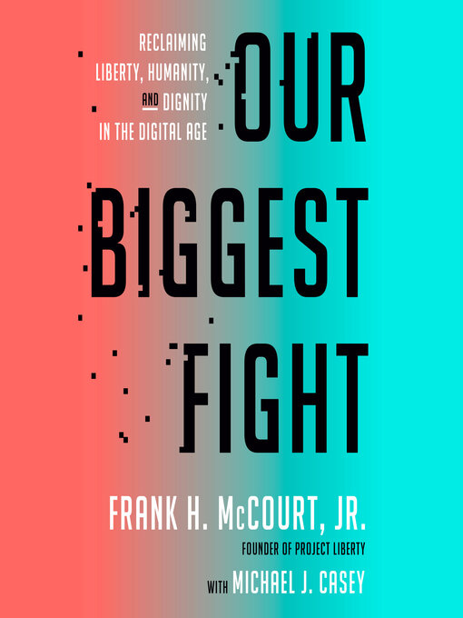 Title details for Our Biggest Fight by Frank H. McCourt, Jr. - Available